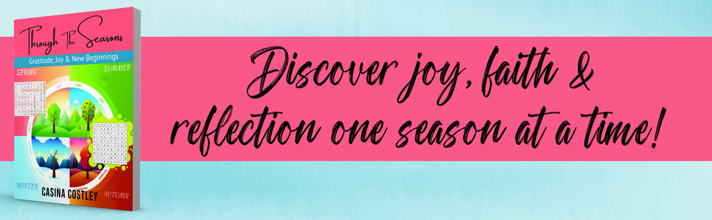 Through the Seasons: Gratitude, Joy & New Beginnings Paperback – September 5, 2025