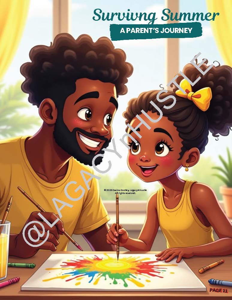 SURVIVING SUMMER BREAK A Parent’s Journey